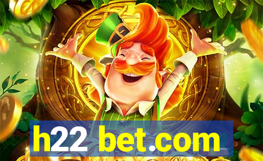 h22 bet.com